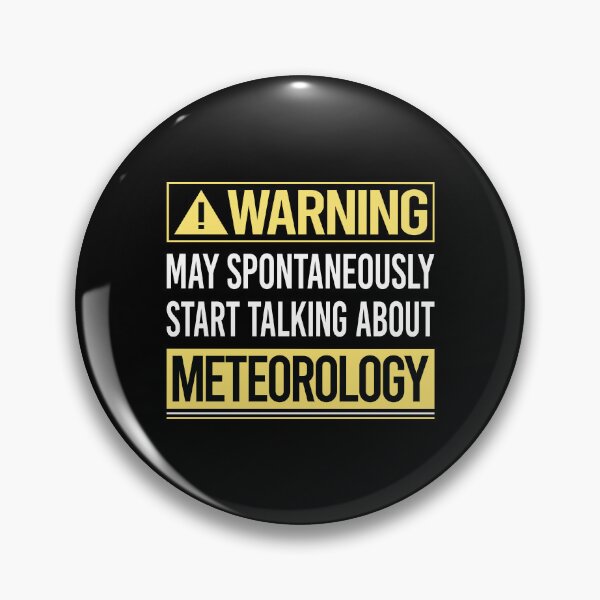 Item preview, Warning About Meteorology Meteorologist designed and sold by WrightTrouble.