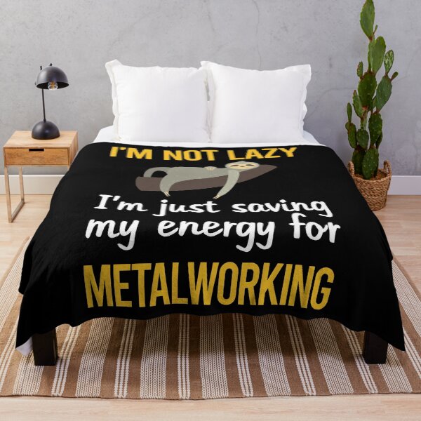 Item preview, Saving Energy Metalworking Metalworker Metal Working designed and sold by RogersFried.