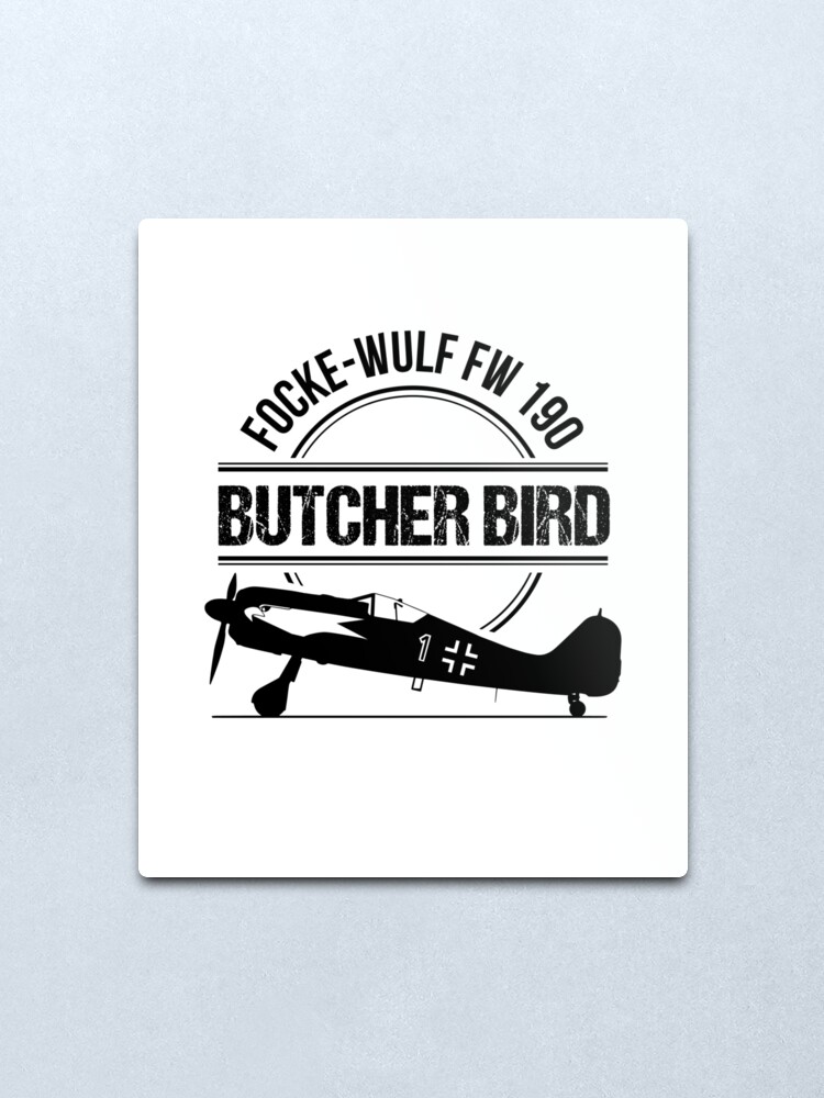 Focke Wulf Fw 190 Butcherbird Warbird Aviation T Shirt Metal Print By