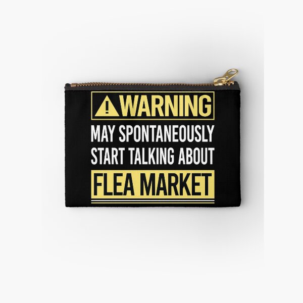Item preview, Warning About Flea Market designed and sold by WrightTrouble.