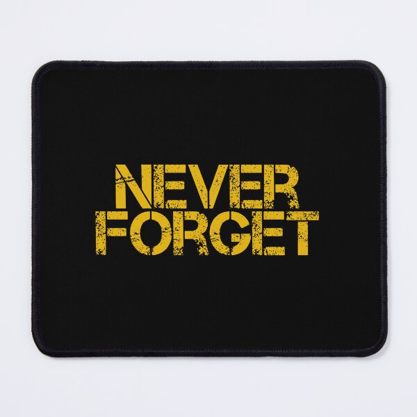 Item preview, Never Forget designed and sold by JourneyCreative.