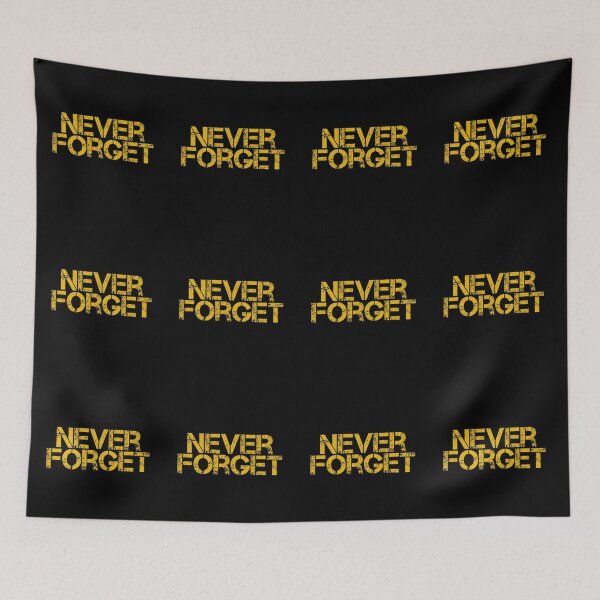 Item preview, Never Forget designed and sold by JourneyCreative.