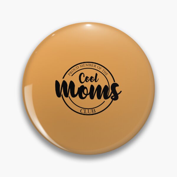 Item preview, Proud Member Of The Cool Moms Club designed and sold by Moeez Javed.