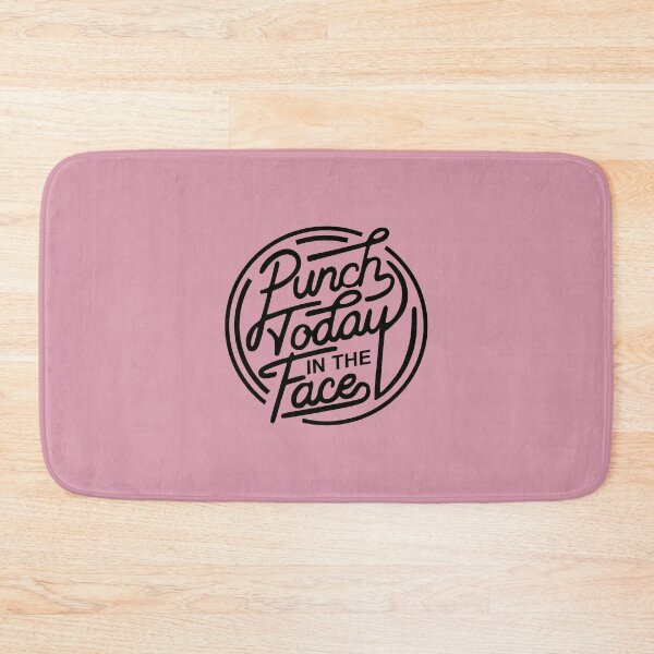 Item preview, Punch Today In The Face designed and sold by Moeez Javed.