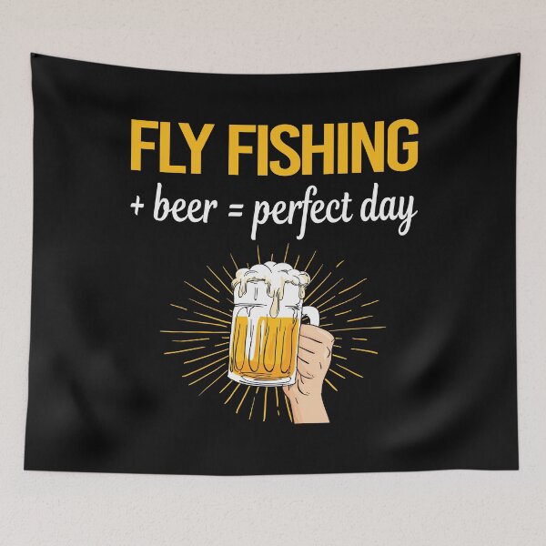 Item preview, Beer Perfect Day Fly Fishing designed and sold by WigglesDailey.