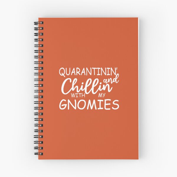 Item preview, Quarantinin And Chillin With My Gnomies designed and sold by Moeez Javed.