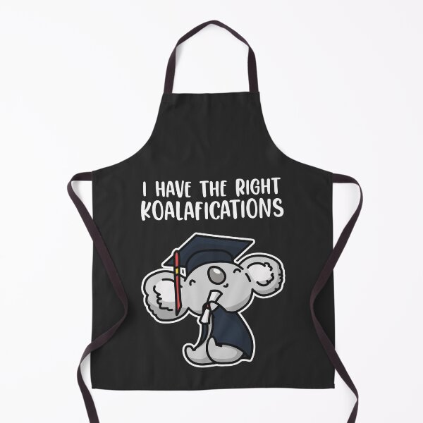 Item preview, I have the right koalafications! designed and sold by MeowsAndMakes.
