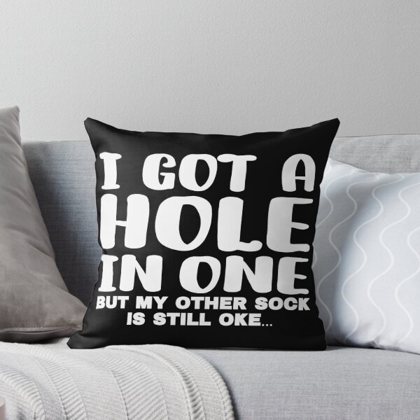 Item preview, I got a hole in one designed and sold by FurioInc.