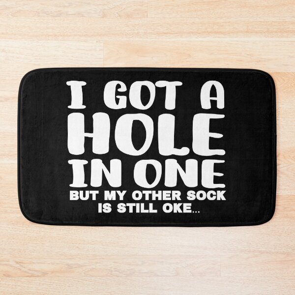 Item preview, I got a hole in one designed and sold by FurioInc.