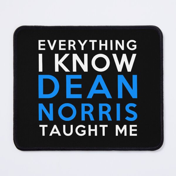 Item preview, Dean Norris - Everything i know designed and sold by 2Girls1Shirt.