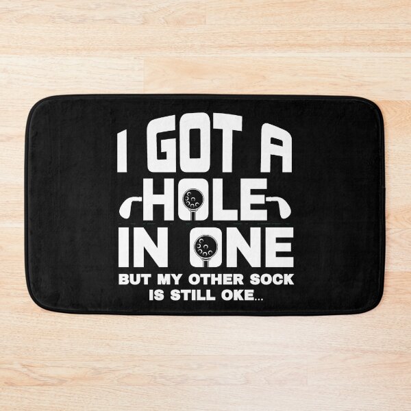 Item preview, I got a hole in one designed and sold by FurioInc.