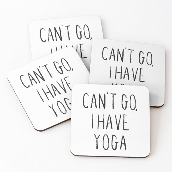 Item preview, Can't Go, I Have Yoga designed and sold by Cosmic Spheres.