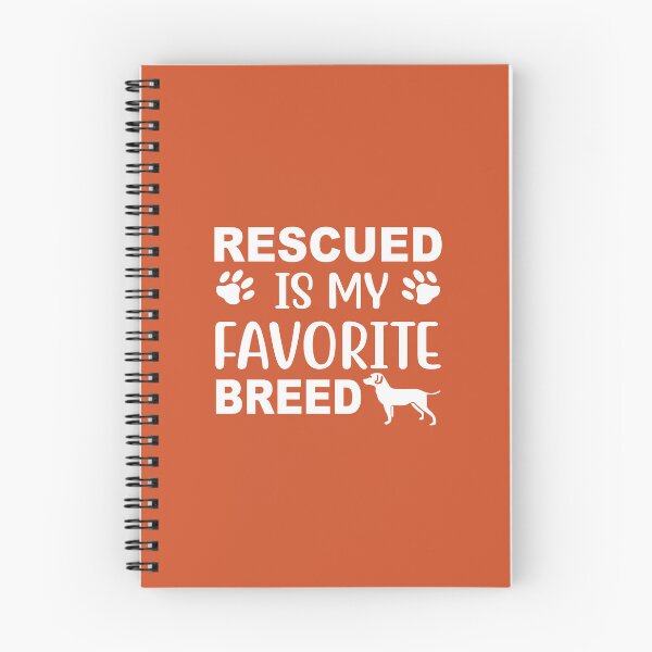 Item preview, Rescued Is My Favorite Breed designed and sold by Moeez Javed.