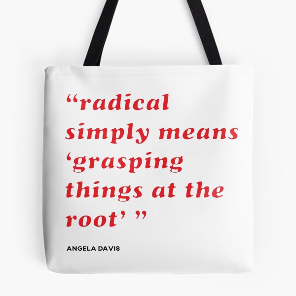 Item preview, Radical - Angela Davis quote designed and sold by the Code radical.