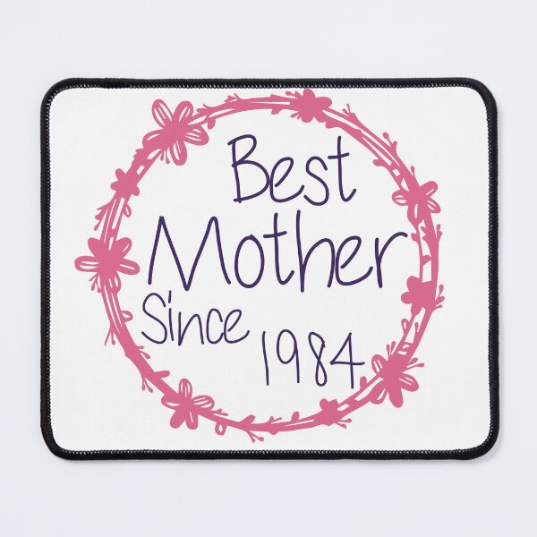 Item preview, Best Mother Since 1984 designed and sold by medbdj.