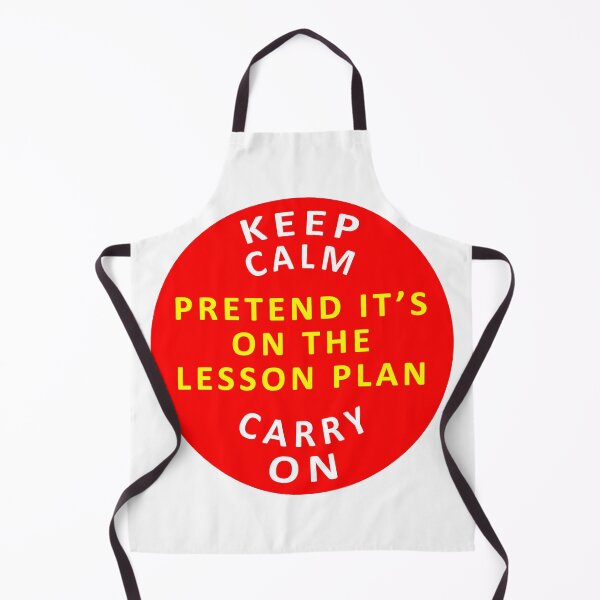Item preview, Keep Calm - Carry On - Pretend It's On The Lesson Plan designed and sold by Ars-flos-est.