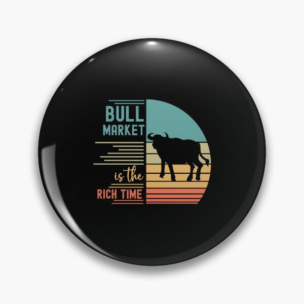 Item preview, Bull Market Is The Rich Time designed and sold by Karry-Pat.