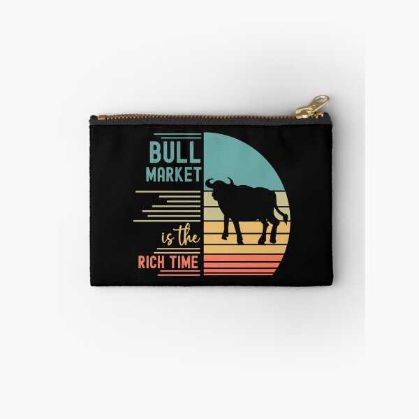 Item preview, Bull Market Is The Rich Time designed and sold by Karry-Pat.