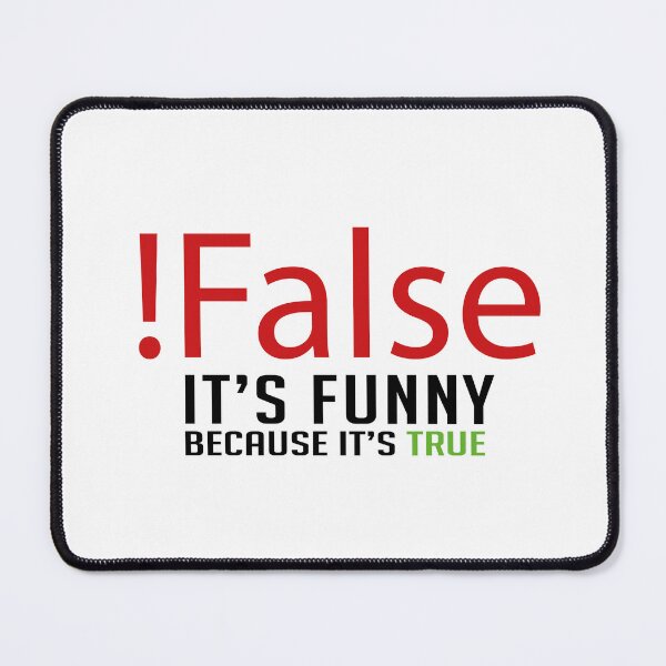 Item preview, False It's Funny Because It's True designed and sold by Docartdesign.