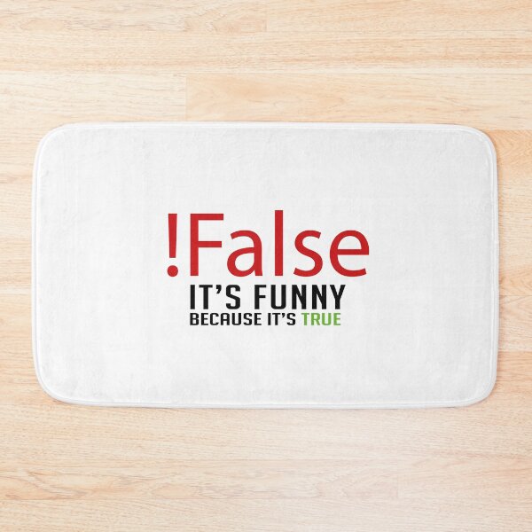 Item preview, False It's Funny Because It's True designed and sold by Docartdesign.