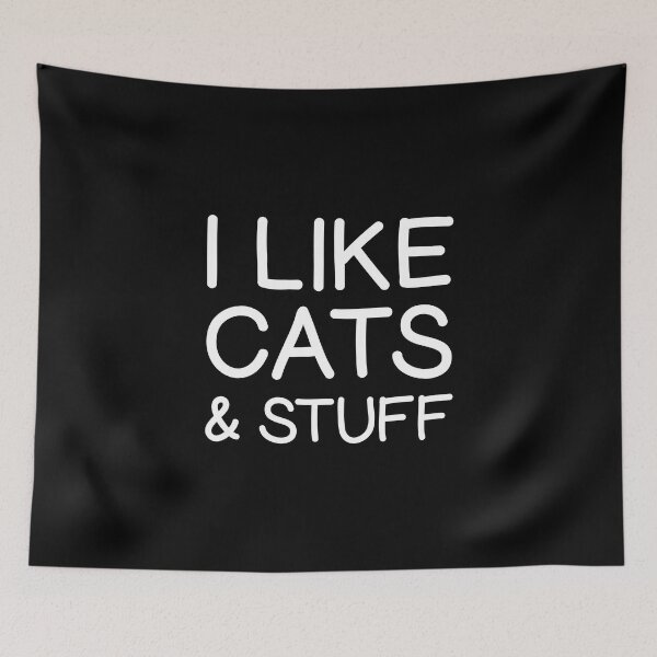 Item preview, I Like Cats & Stuff Funny Cat Lover Saying designed and sold by Delightfully Cynical.