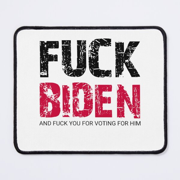 Item preview, fuck biden and fuck you for voting for him 2 designed and sold by Ripoubsb.