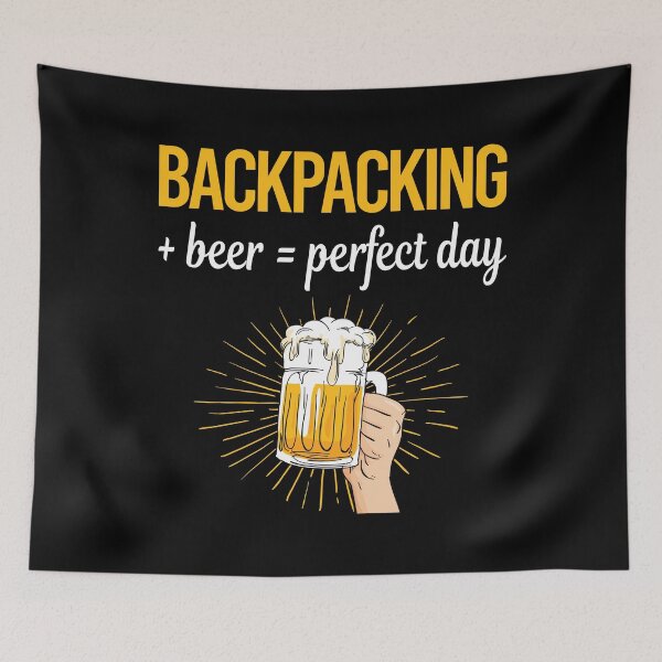 Item preview, Beer Perfect Day Backpacking Backpack Backpacker designed and sold by WigglesDailey.