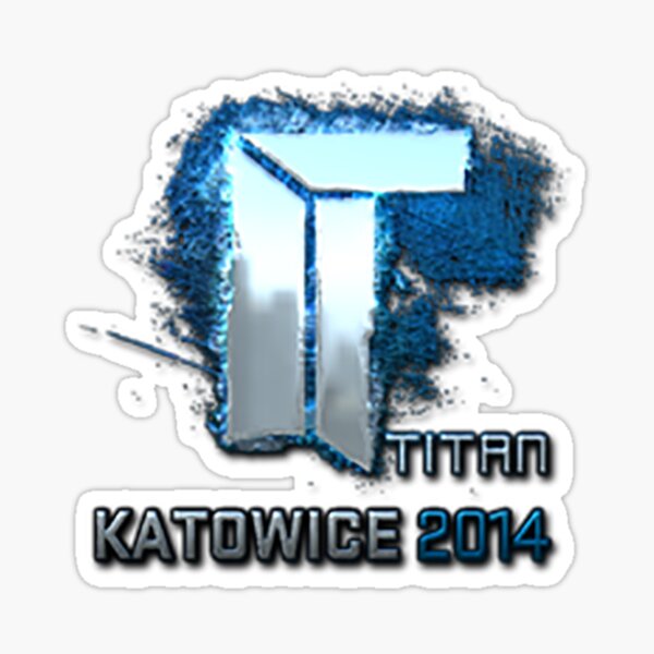 Наклейка титан. Наклейка Titan Katowice 2014. Titan Foil Katowice 2014. Титан Холо 2014 Катовице. Титан Катовице 2014 голографическая.