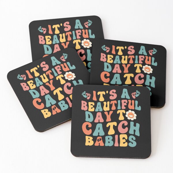 Item preview, It's A Beautiful Day To Catch Babies designed and sold by LAWRENCE-MORROW.