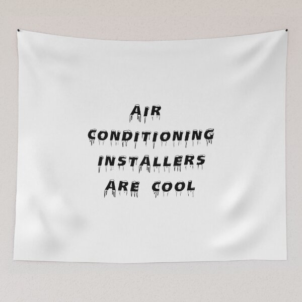 Item preview, AIR CONDITIONING INSTALLERS ARE COOL designed and sold by DomGDesign.