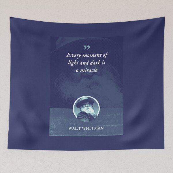 Item preview, Walt Whitman - Every moment of light and dark is a miracle designed and sold by Syahrasi.