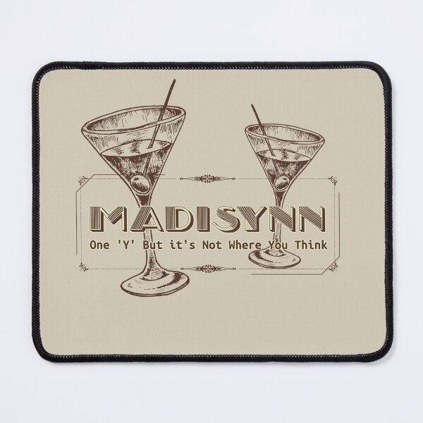 Item preview, Madisynn One 'Y' But it's Not Where You Think designed and sold by SpiceDoc.