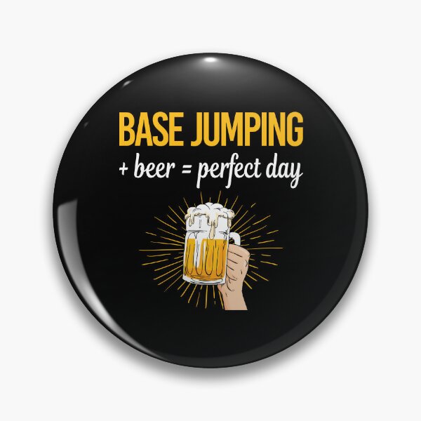 Item preview, Beer Perfect Day Base Jumping designed and sold by WigglesDailey.