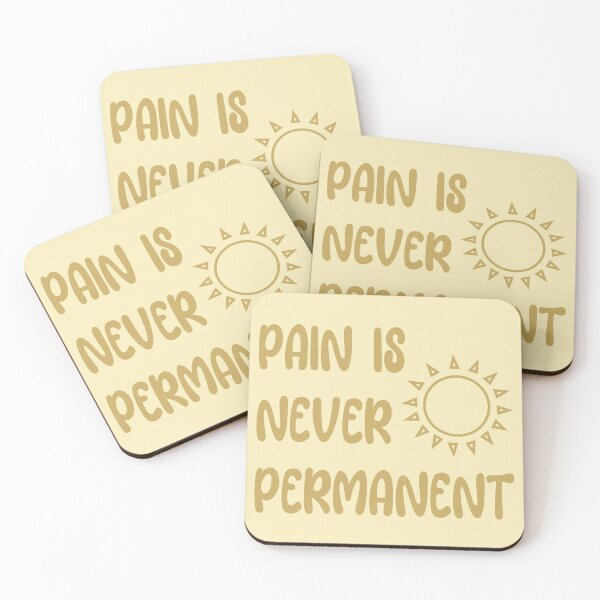 Item preview, Pain is never permanent designed and sold by anstore0.