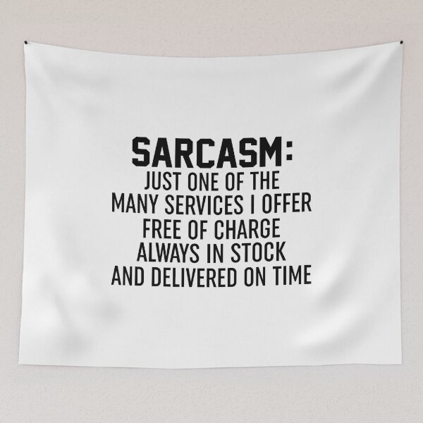 Item preview, Sarcasm Just One Of The Many Services I Offer designed and sold by Moeez Javed.