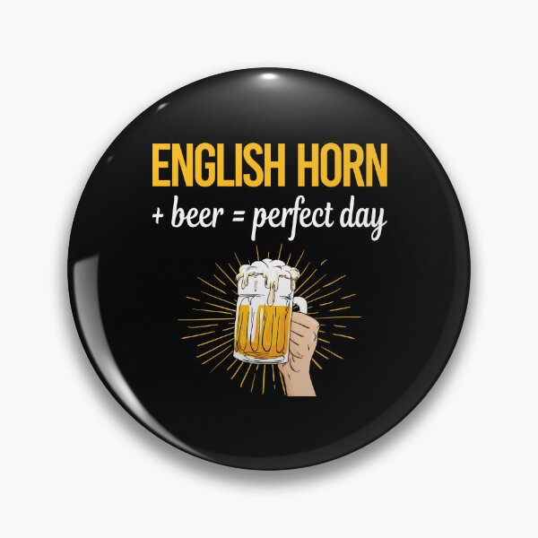 Item preview, Beer Perfect Day English Horn Cor Anglais designed and sold by WigglesDailey.
