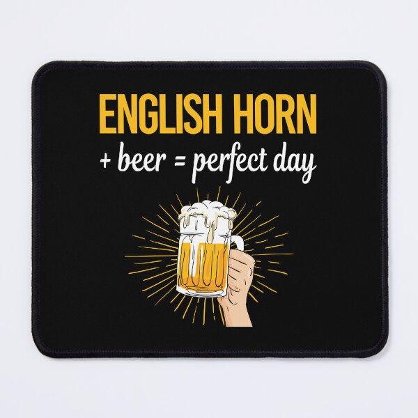 Item preview, Beer Perfect Day English Horn Cor Anglais designed and sold by WigglesDailey.