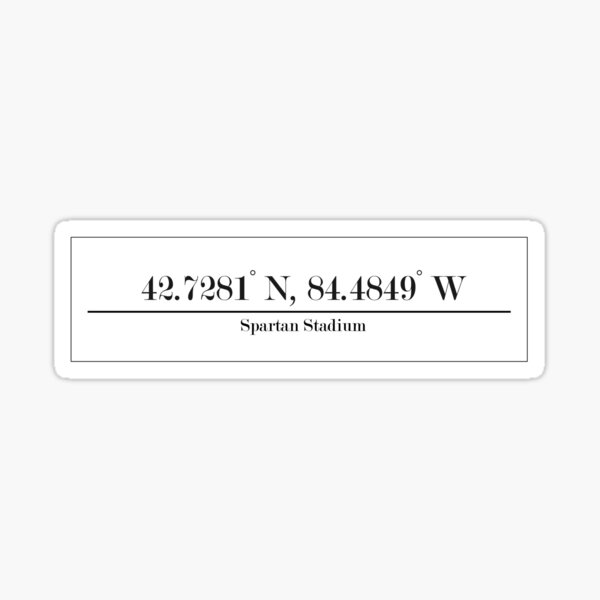 Michigan State University - Spartan Stadium Coordinates Sticker