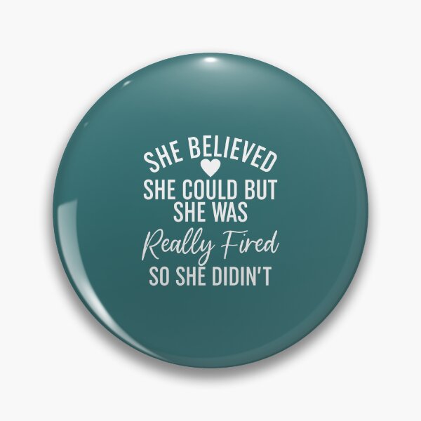 Item preview, She Believed She Could designed and sold by Moeez Javed.