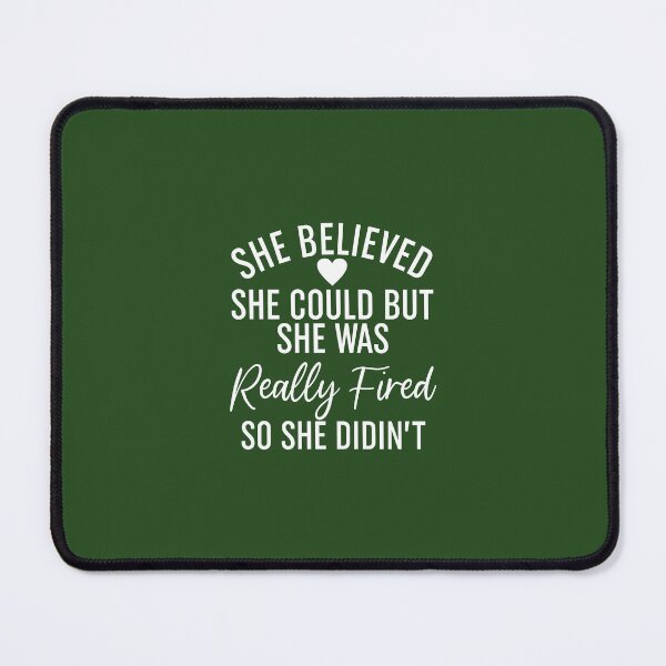 Item preview, She Believed She Could designed and sold by Moeez Javed.