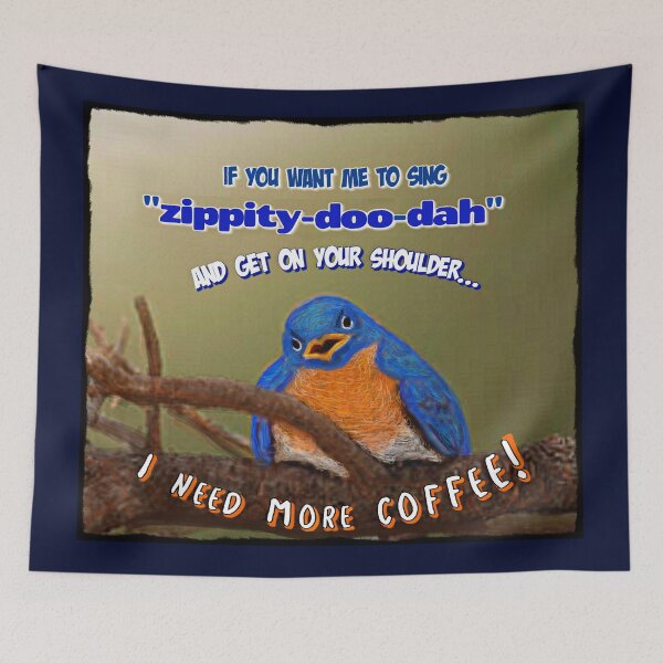 Item preview, ZIPPITY DOO DAH BLUEBIRD designed and sold by THE AMERICAN TEEVANGELIST.