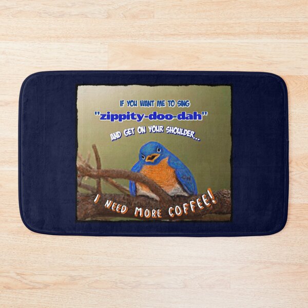 Item preview, ZIPPITY DOO DAH BLUEBIRD designed and sold by THE AMERICAN TEEVANGELIST.