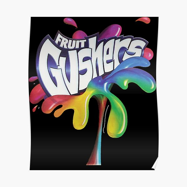 "Fruit Gushers 90s logo" Poster for Sale by MONICADALE Redbubble