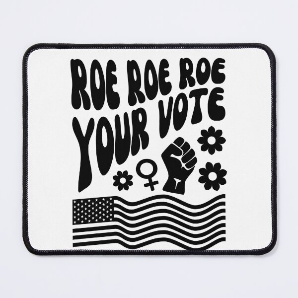 Item preview, Roe Roe Roe Your Vote - Election Vote designed and sold by pookkudesign.