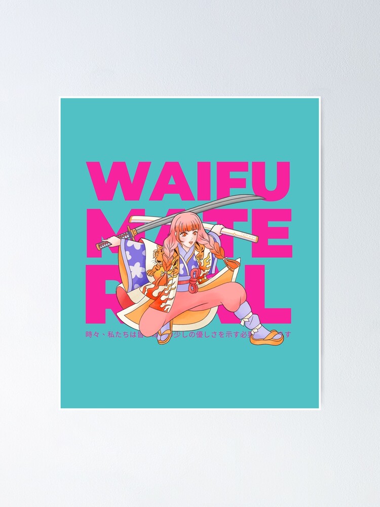 Waifu Material Japan Street Girl Poster For Sale By Vivio Wing Redbubble 0524