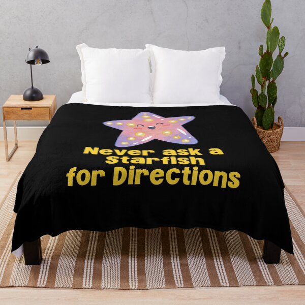 Item preview, Never Ask A Starfish for Directions designed and sold by Peter Stawicki.
