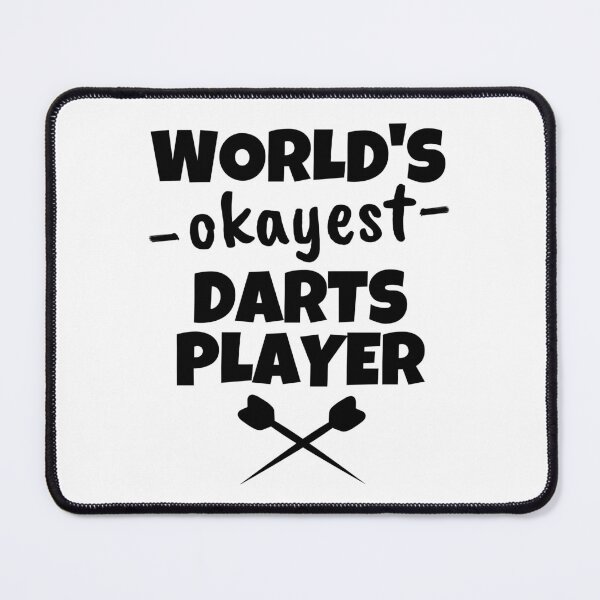 Item preview, World's okayest darts player designed and sold by TheGreenGoat.
