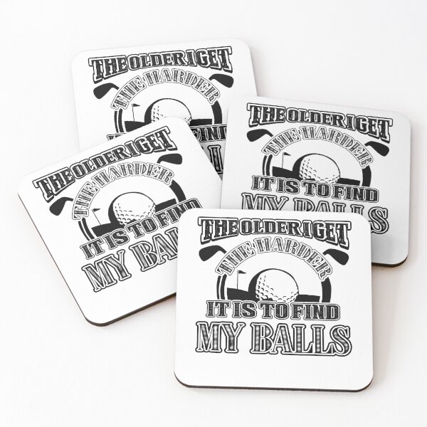 Item preview, Golf - The Oleder  I Get The Harder It Is Find My Balls designed and sold by UnknownArtistt.