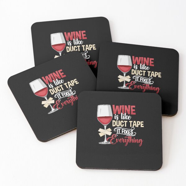Item preview, Wine Is Like Duct Tape, It Fixes Everything designed and sold by PhamBinh5146.