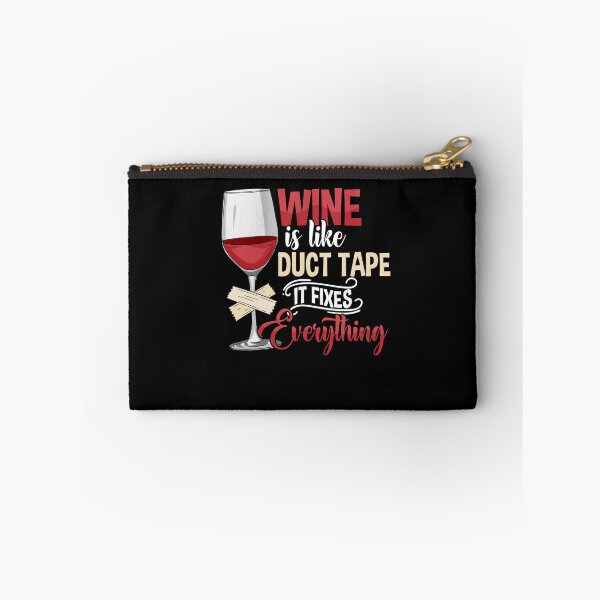 Item preview, Wine Is Like Duct Tape, It Fixes Everything designed and sold by PhamBinh5146.